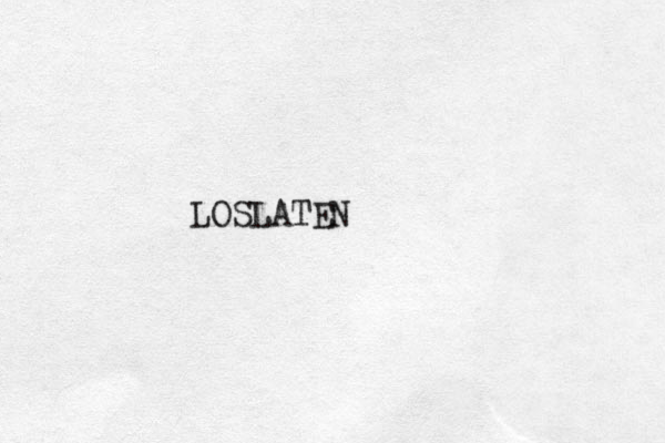 LOSLATEN