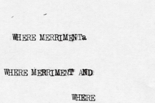 WHERE WHERE MERRIMENTa WHERE MERRIMENT AND 