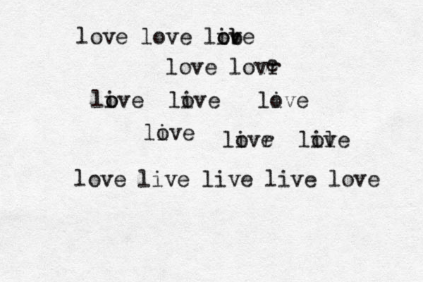 love love li e b v b o o love lovr e live o o live o live o live o livr o e live l ov love live live live love 