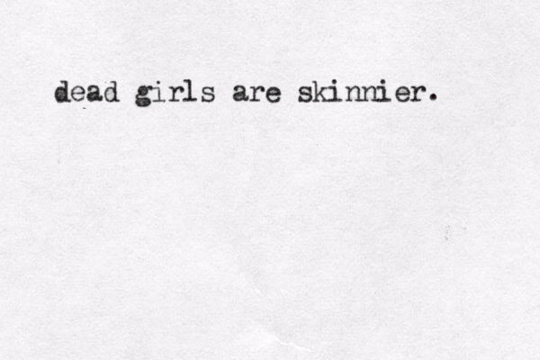 dead girls are skinnier.