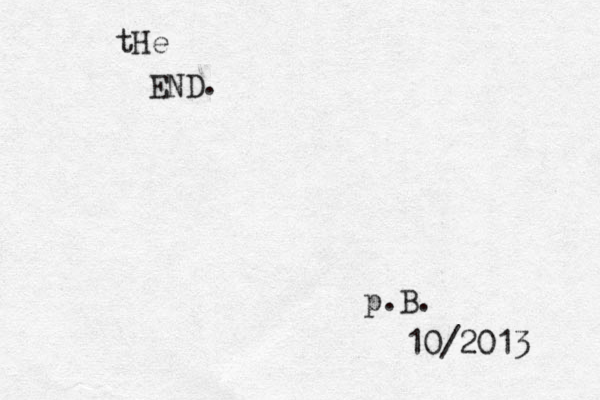 tHe END. p.B. 10/2013 