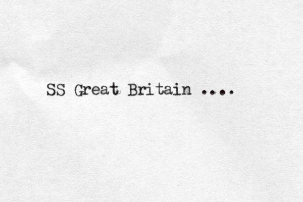 SS Great Britain ....