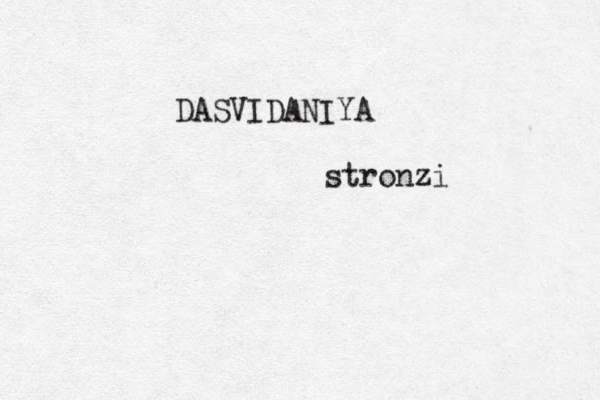 DASVIDANIYA stronzi