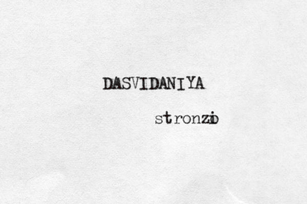 DASVIDANIYA stronzo i