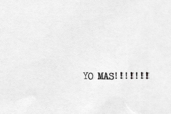 YO MAS!!!!!!! 