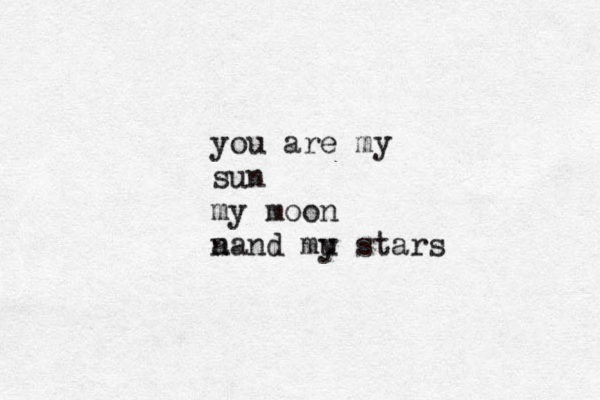 you are my sun my moon n aand mu y stars 