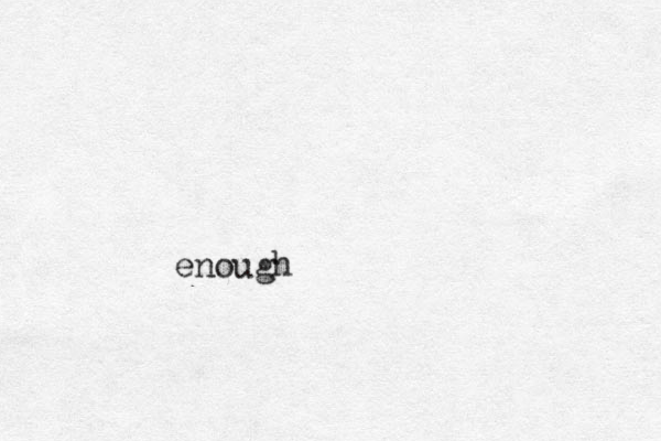 enough