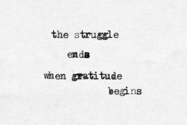 the struggle enda s s when gratitude begins