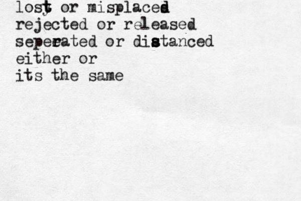 losy t t t or misplaces d d rejected or released sepee r rated or dia s s stanced either or its the same 