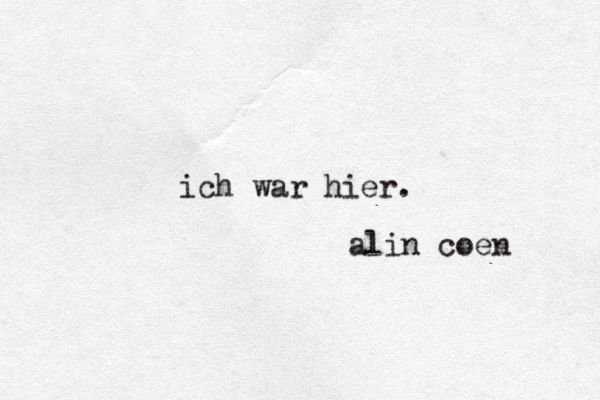 ich war hier. alin coen 