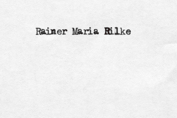 Rainer Maria Rilke