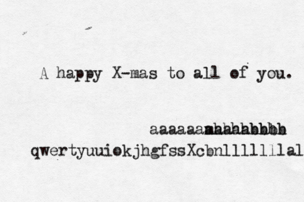A happy X-mas to all of you. aaaaaaaaaaabbbb mhhhhhhhh qwertyuuiokjhgfssXcbnlllllllal 