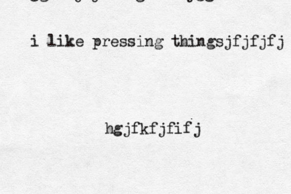 hellop dhhgghhhjhjhhhhgdftddygg i like pressing thingsjfjfjfj hgjfkfjfifj