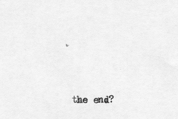 the end?
