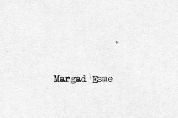 Margad Esme 