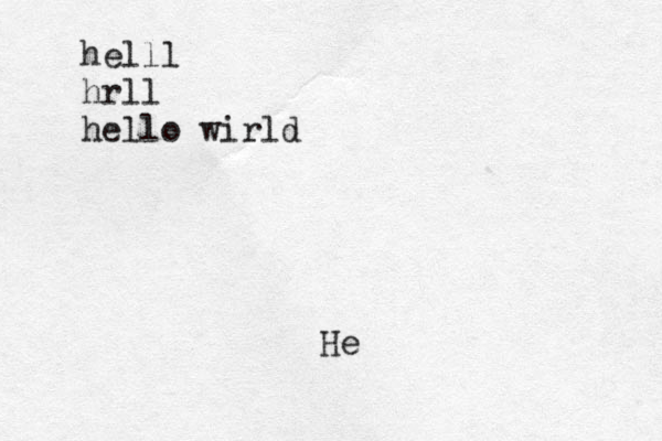 He helll hrll hello wirld 
