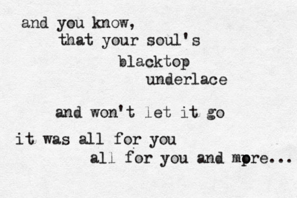 and you know, that your soul's black top underlace and won't let it go it was all for you all for you and mpre o o ... 