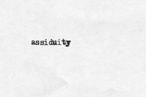 assiduity