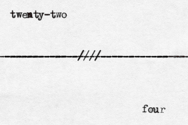 twenty-two four --------------------------------- --------------////------------ 