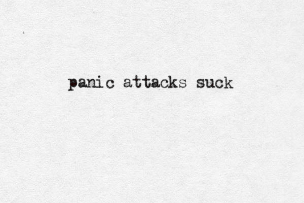 panic attacks suck 