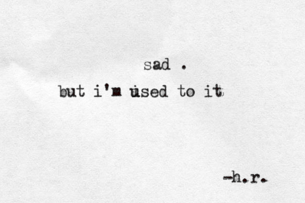 sad . but i'm ised u u to it -h.r. 