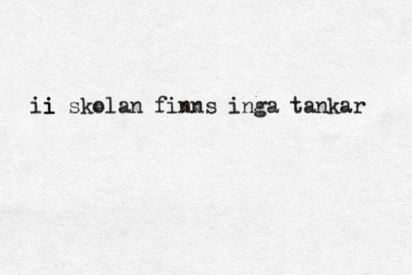 ii i skolan finns inga tankar 