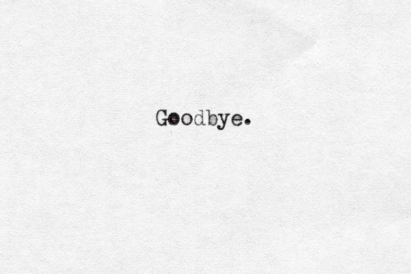 Goodbye.