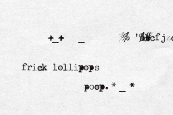 poop. ^_^* * +_+ •_• ^^^^^^^^^^^^^^^^^^^^^ ]{}][%# %%}'dbcfjzcsjfzrjdhsi frick lollipops