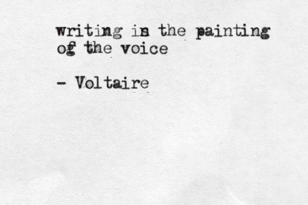 writing in s the painting og f the voice - Voltaire