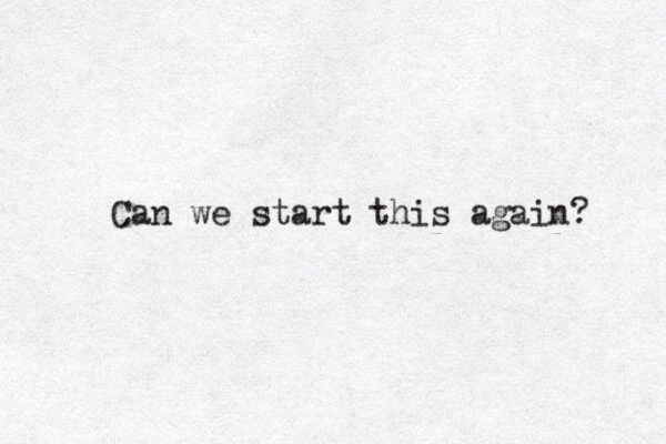 Can we start this again? 