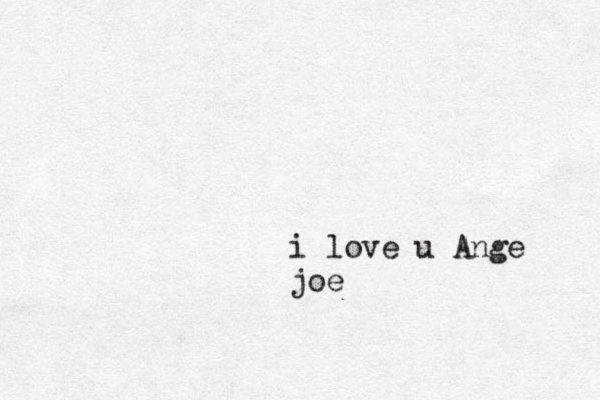 i love u Ange joe