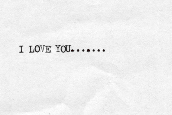 I LOVE YOU....... 
