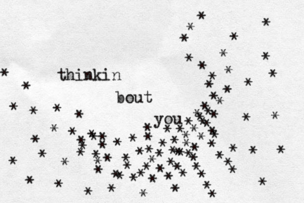 thinkin bout you * * * * * * * * * * * * * * * * * * * * * * * * * * * * * * * * * * * * * * * * * * * * * * * * * * * * * * * * * * * * * * * * * * * * * * * * * * * * * * * * * * * * * * * * * * * * * * * * * * * * ^ * * * * * 