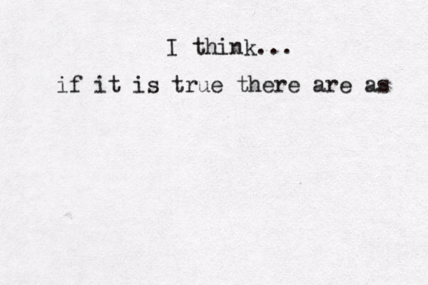 I think... if it is true there are as 