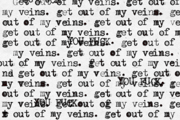 Get out of my veins. get out of my veins. get out of my veins. get out of my veins. get out of my vei get out of my veins. get out of my get out of my veins. get out of my veins. get out of my veins. g out of my veins. f get out of my vei nd s get out of my veins. get out of my veins. get out of my veins. get out of my veins. get out of my veins my veins. get out og f my veins. ge r t out of my veins. get out of my vein T YOU FUCK. YOU FUCK. Yo OU FUCK YOU FUCK 
