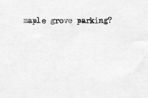 maple grove parking? 