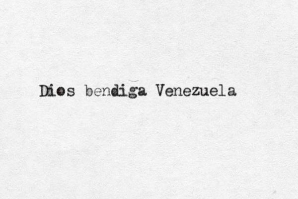 Dios bendiga Venezuela