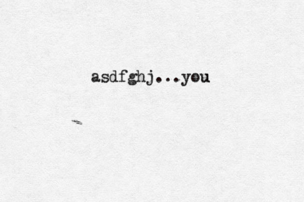 asdfghj...you u 