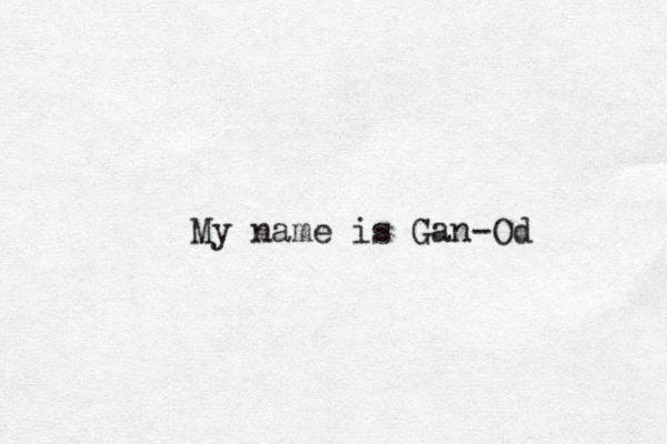 My name is Gan-Od 