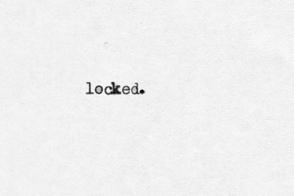 locked. 