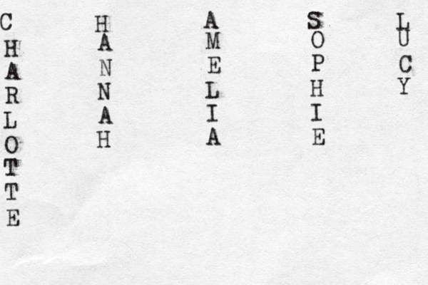C L A S H H A R L O T T E A N N A H M E L I A O P H I E U C Y 