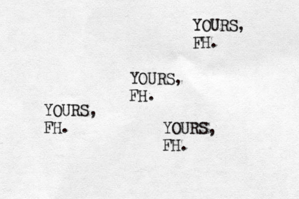YOURS, FH. YOURS, FH. YOURS, FH. YOURS, FH. 
