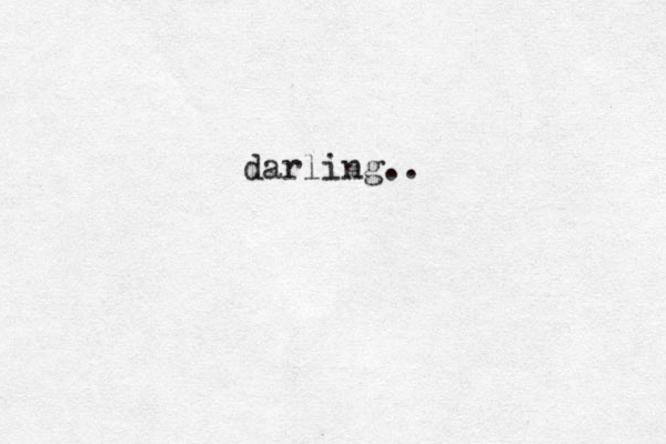 darling..