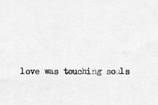 love was touching souls 