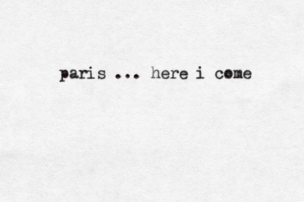 paris ... here i come 