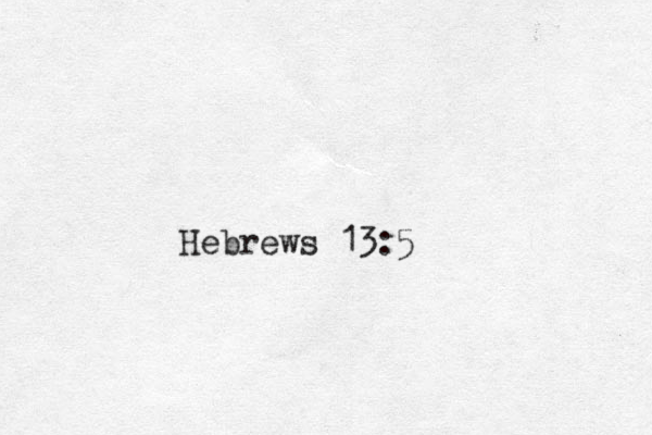 Hebrews 13:5