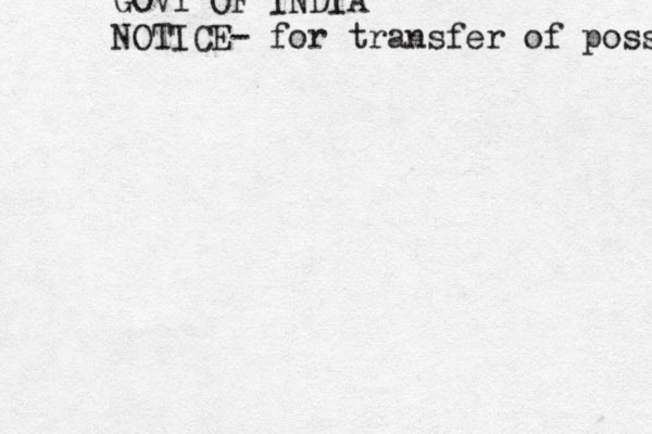 GOVT OF INDIA NOTICE- for transfer of posseession 