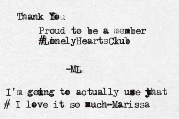 Thank You Proud to be a member #Line o lyHeartsCk lub u -ML I'm goun i i i g to actually use yha t t t # I love it so much -Marissa 