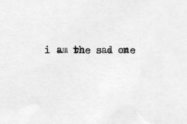 i am rh the sad one