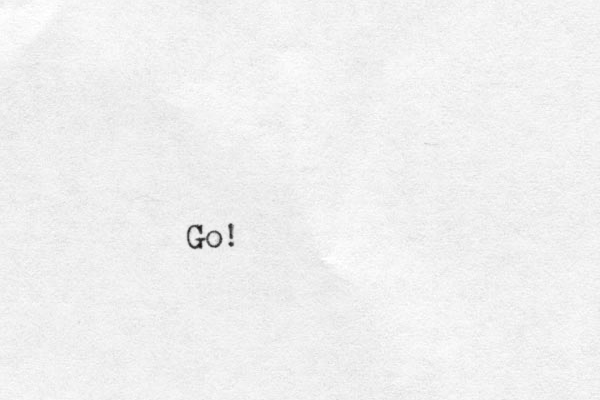 Go!